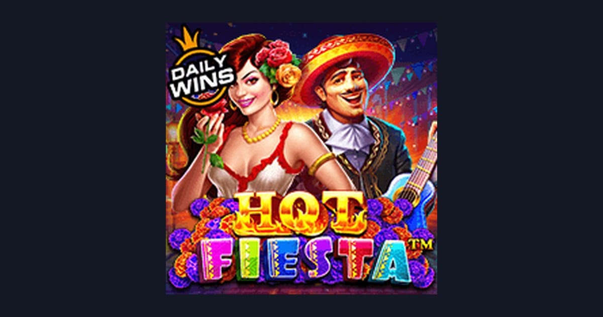Raih Pola Spin Gacor di Slot Hot Fiesta dari Pragmatic Play