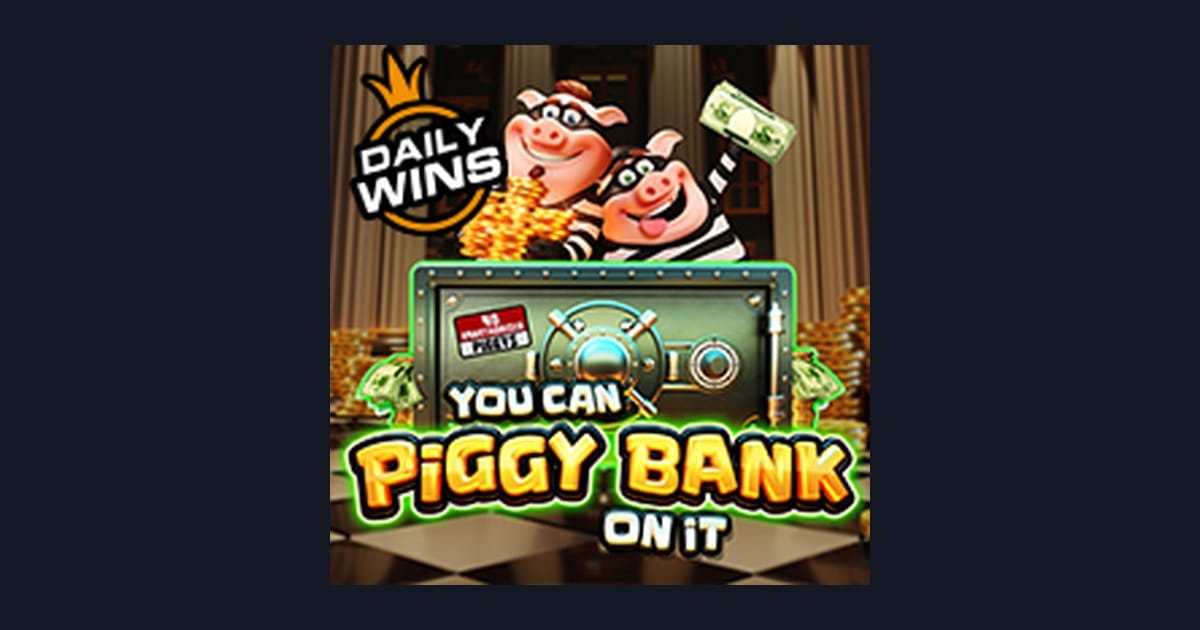 Rasakan Sensasi Slot Gacor Hari Ini dengan You Can Piggy Bank on It