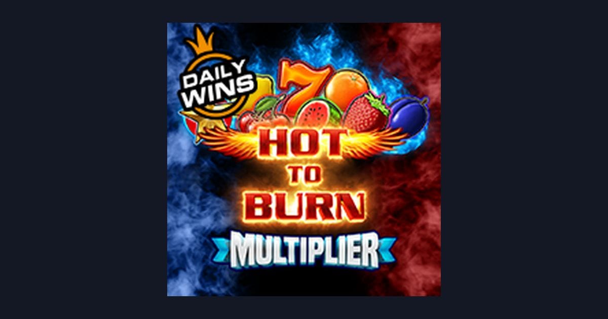 Raih Slot Maxwin dengan Hot To Burn Multiplier dari Pragmatic Play